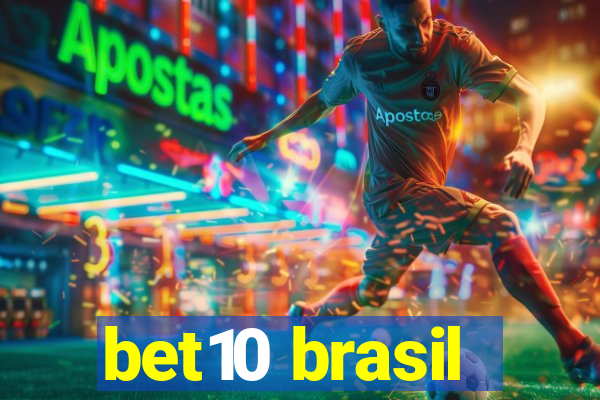 bet10 brasil